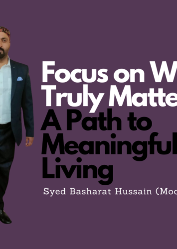 Focus on What Truly Matters: A Path to Meaningful Living