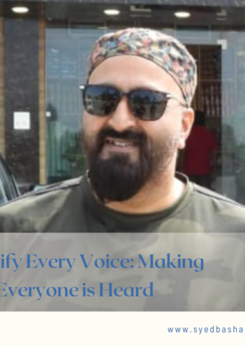 Amplify Every Voice: Making Sure Everyone is Heard By Syed Basharat Hussain (Moosa)