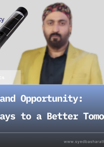 Hope and Opportunity: Pathways to a Better Tomorrow By Syed Basharat Hussain (Moosa)